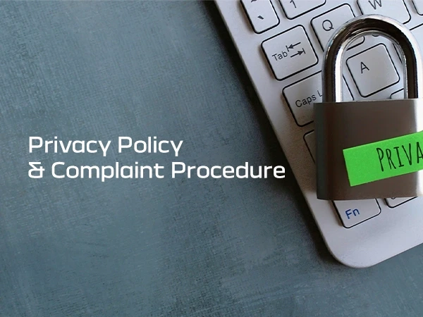 Privacy Policy and Complaints